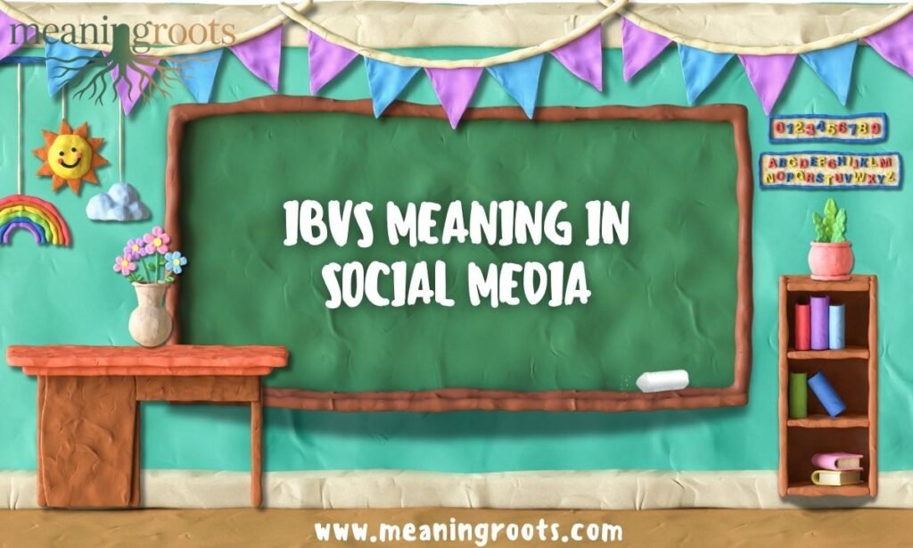 IBVS MEANING IN SOCIAL MEDIA