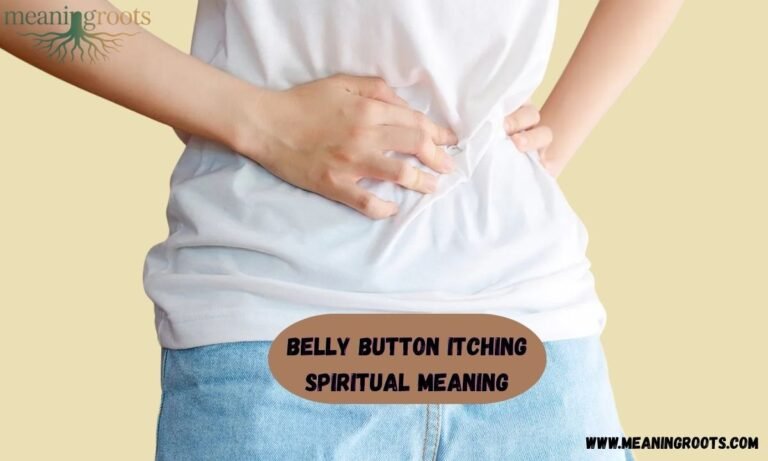 Belly Button Itching Spiritual Meaning