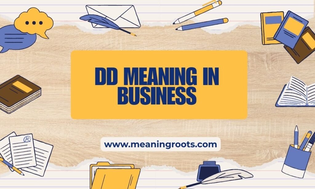 DD Meaning in Business