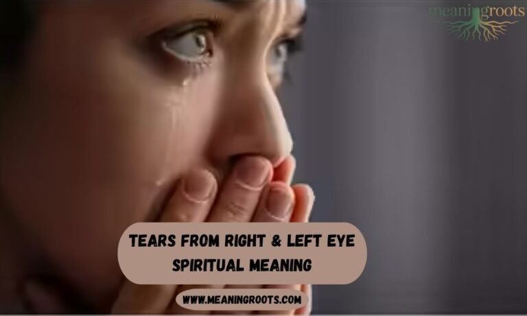 Tears from Right Eye and Left Eye Spiritual Meaning