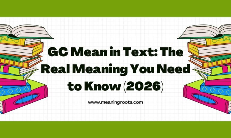 GC Mean in Text The Real Meaning You Need to Know (2026)