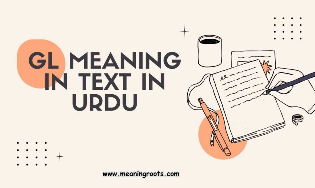 GL Meaning in Text in Urdu