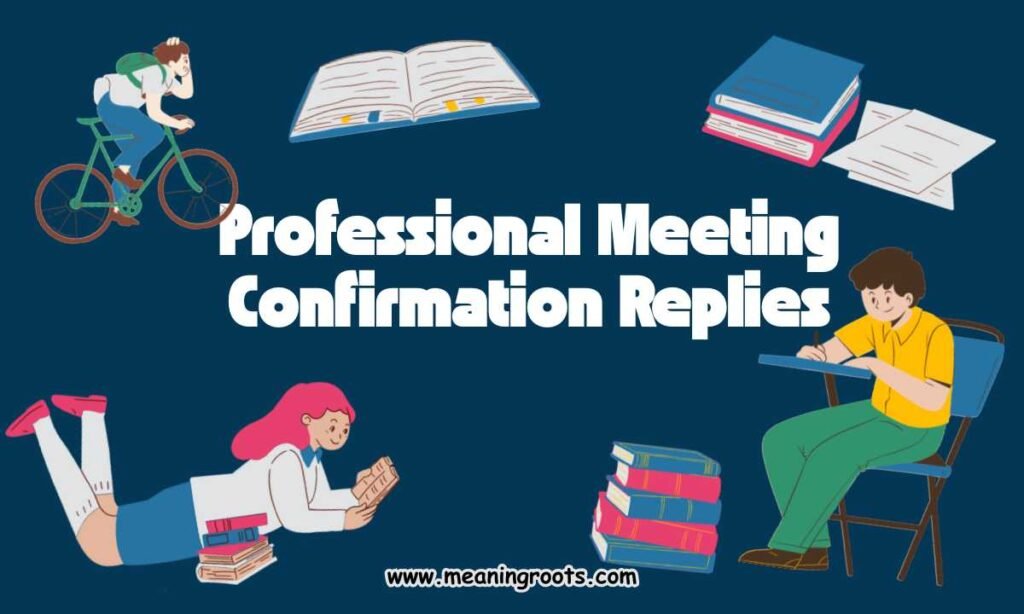 Professional Meeting Confirmation Replies