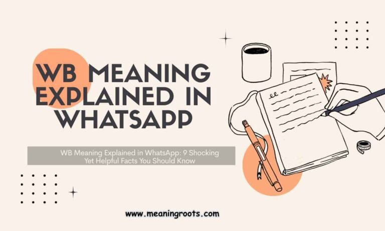WB Meaning Explained in WhatsApp