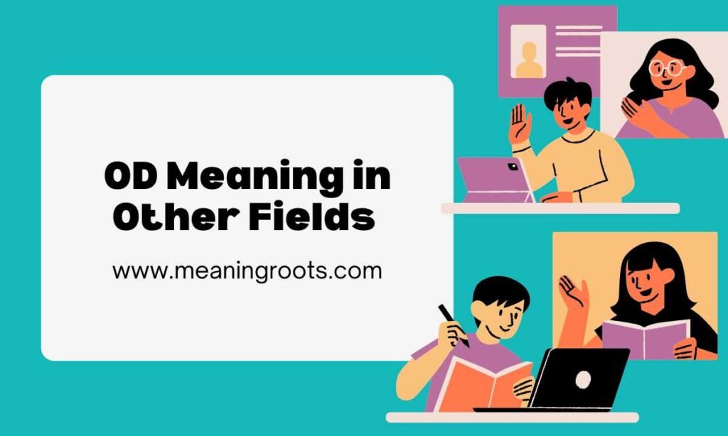 OD Meaning in Other Fields 